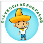  'Dos Tequilas'