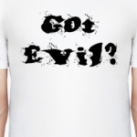 Got Evil?