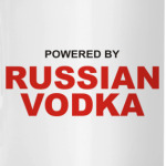 Pewered by Russian vodka