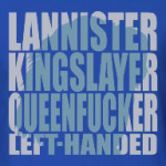 Lannister Queenfucker