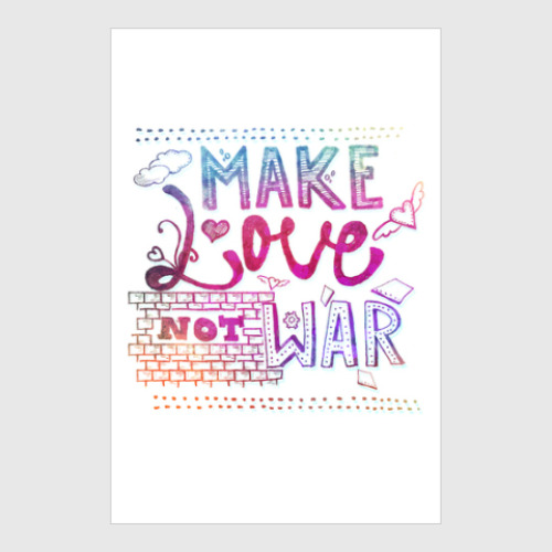 Постер Make Love not War