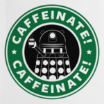 Caffeinate Dalek