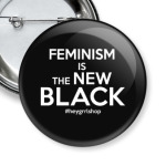 Feminism is The New Black