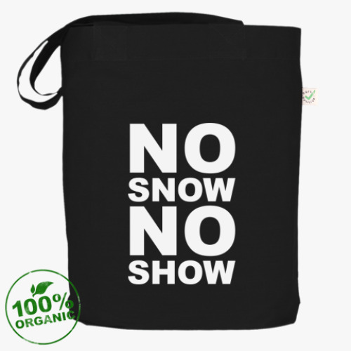 Сумка шоппер No snow, no show.
