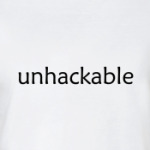 Unhackable