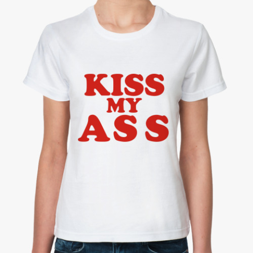 Классическая футболка Kiss my ass