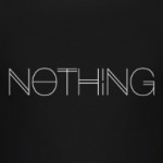 NOTHING