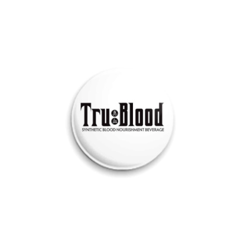 Значок 25мм  'True Blood'