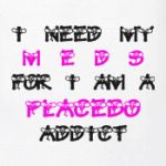 Placebo Addict