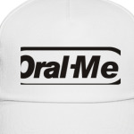 ORAL ME
