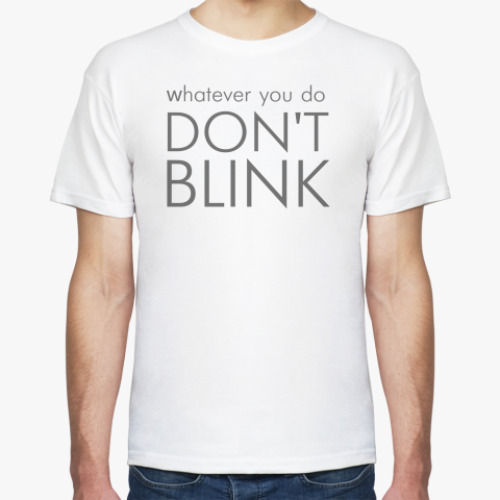 Футболка DON'T BLINK