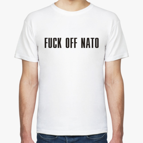Футболка  FUCK OFF NATO!