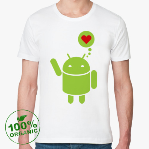 Футболка из органик-хлопка Love Android
