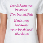 Dont hate me