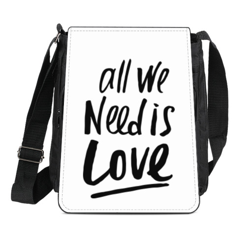 Сумка-планшет Всё, что нам нужно - любовь