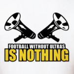  Ultras Без ультрас