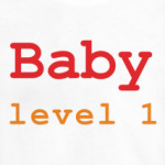 'Baby level 1'