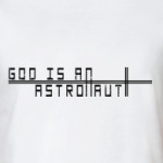  God Is An Astronaut