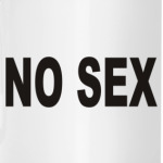 NO SEX