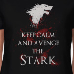Keep Calm and avenge the Stark