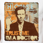 Trust doctor House