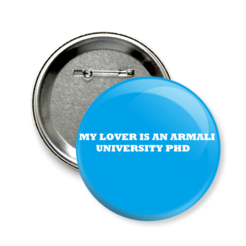Значок 58мм 'Armali PhD'