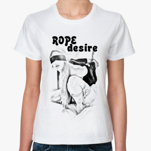 Классическая футболка  Rope Desire