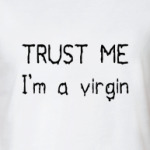 I'm a virgin