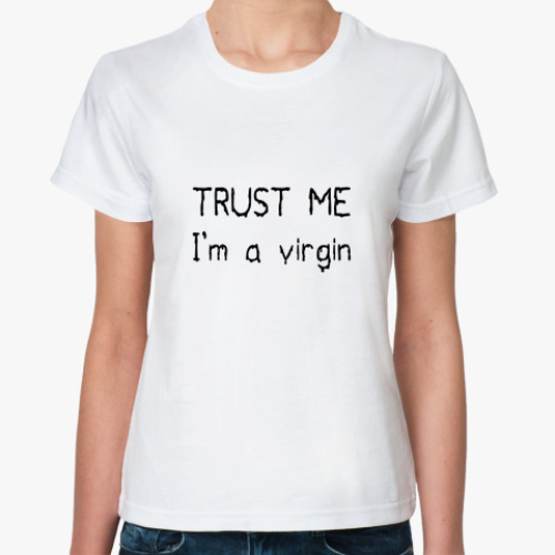 Классическая футболка I'm a virgin