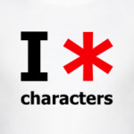 I love characters