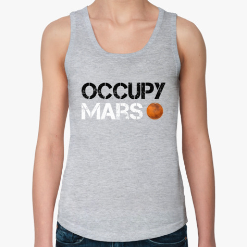 Женская майка Occupy Mars