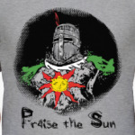 Praise the sun