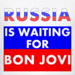 Russia is waiting for Bon Jovi