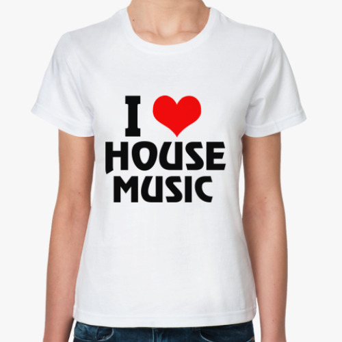 Классическая футболка i love house music