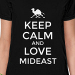 Keep calm and love MidEast