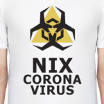 Nix! Coronavirus