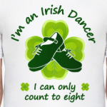 Irish dancer can count to 8