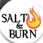 Salt & Burn