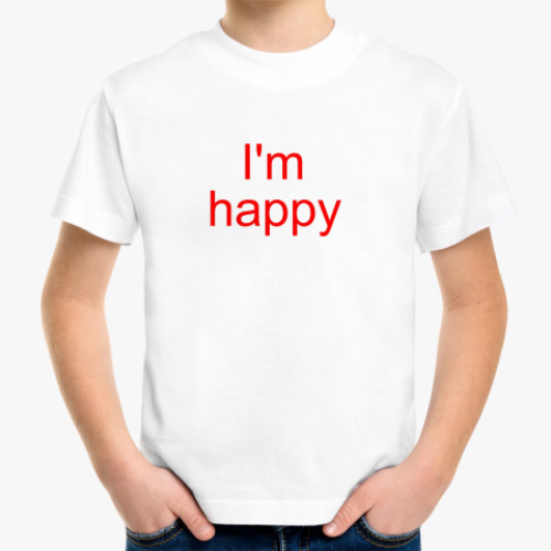 Детская футболка 'I'm happy'