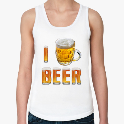 Женская майка  I LOVE BEER