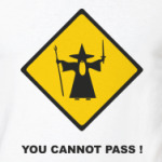 You cannot pass!