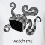 «Watch me»