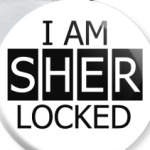  I Am SHER LOCKED