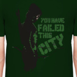 Arrow — you failed the city