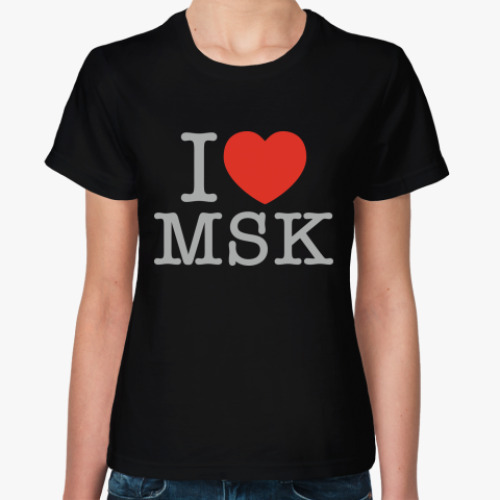 Женская футболка I LOVE MSK