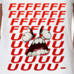 FFFUUU