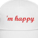 'I'm happy!'