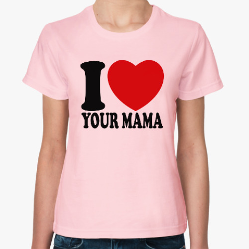 Женская футболка Люблю твою маму