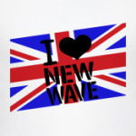 I love new wave