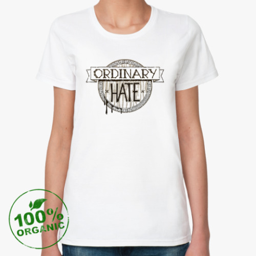 Женская футболка из органик-хлопка Эмблема «Ordinary Hate» +